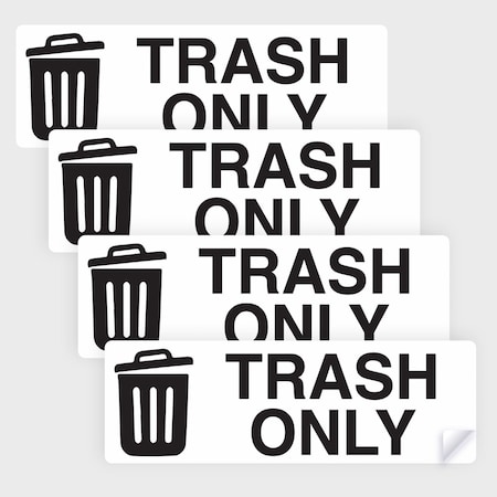 Fuel Stickers Trash Only Sticker:  Trash Bin, Garbage Cans, Outdoor/Indoor Rated, Heavy Duty, 6''x2'', 4PK Z-462TRASH-4PK